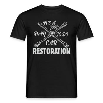 It Is A Good Day To Do Car Restoration - Men's T-Shirt - black - Front - AI Model Male 178 light (178cm)