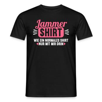 Jammer Shirt wie normales Shirt nur mit mir drin - Männer T-Shirt - Schwarz - Vorne - AI Model Male 178 light (178cm)
