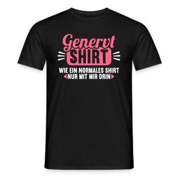 Genervt Shirt wie normales Shirt nur mit mir drin - Männer T-Shirt - Schwarz - Vorne - AI Model Male 178 light (178cm)