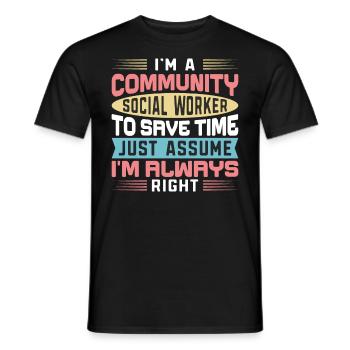 I Am A Community Social Worker - Männer T-Shirt - Schwarz - Vorne - AI Model Male 178 light (178cm)