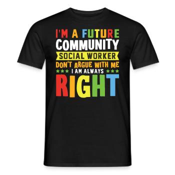 Je suis une future travailleuse sociale communautaire - T-shirt homme - noir - Devant - AI Model Male 178 light (178cm)