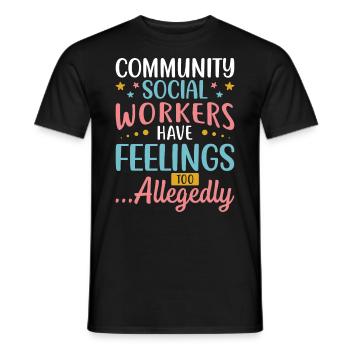 Community Social Worker Have Feelings - Männer T-Shirt - Schwarz - Vorne - AI Model Male 178 light (178cm)