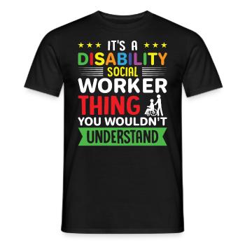 It Is A Disability Social Worker Thing - Men's T-Shirt - black - Front - AI Model Male 178 light (178cm)