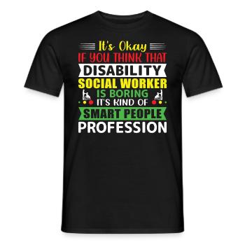 Travailleur social handicapé Personnes intelligentes - T-shirt homme - noir - Devant - AI Model Male 178 light (178cm)