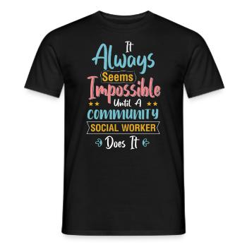 It Always Seems Impossible Until - Men's T-Shirt - black - Front - AI Model Male 178 light (178cm)