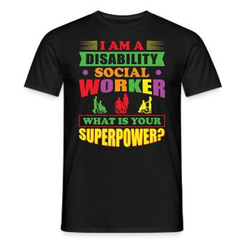 I Am A Disability Social Worker - Männer T-Shirt - Schwarz - Vorne - AI Model Male 178 light (178cm)