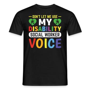Disability Social Worker Voice - Männer T-Shirt - Schwarz - Vorne - AI Model Male 178 light (178cm)