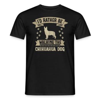 I'd Rather Be Walking The Chihuahua Dog Lover - Männer T-Shirt - Schwarz - Vorne - AI Model Male 178 light (178cm)
