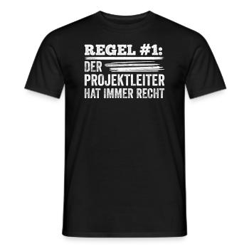 Regel #1 Projektleiter Hat Immer Recht - Männer T-Shirt - Schwarz - Vorne - AI Model Male 178 light (178cm)
