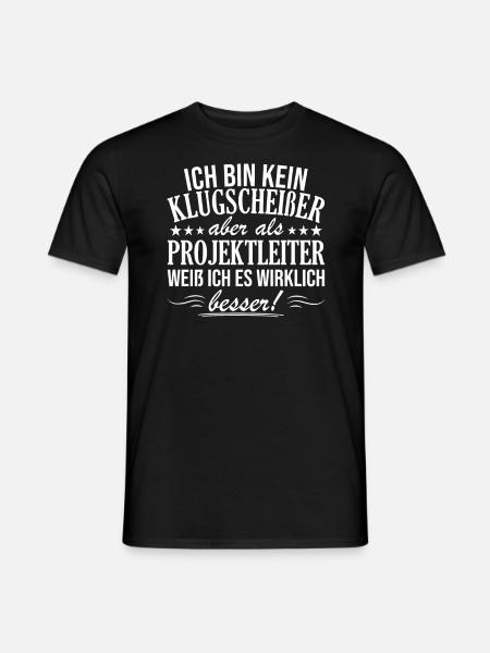 Ich Bin Klugscheiber Aber Projektleiter - Männer T-Shirt - Schwarz