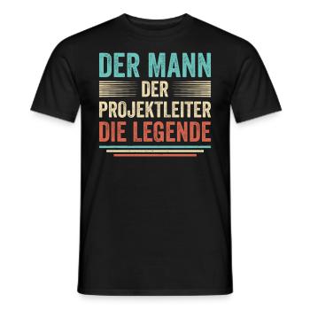 Der Mann Der Projektleiter Die Legende - Männer T-Shirt - Schwarz - Vorne - AI Model Male 178 light (178cm)