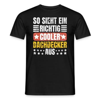 Sieht Ein Richtig Cooler Dachdecker Aus - Männer T-Shirt - Schwarz - Vorne - AI Model Male 178 light (178cm)