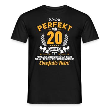 Bin ich perfekt mit 20 Jahren 20. Geburtstag - Männer T-Shirt - Schwarz - Vorne - AI Model Male 178 light (178cm)