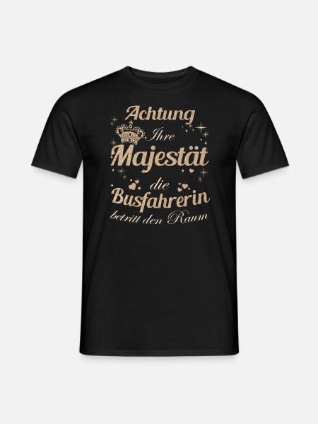 Bus-Fahrer Frauen-Majestät Damen Busfahrerin - Mænd T-shirt - sort