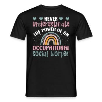 Never Underestimate Occupational Worker - Männer T-Shirt - Schwarz - Vorne - AI Model Male 178 light (178cm)