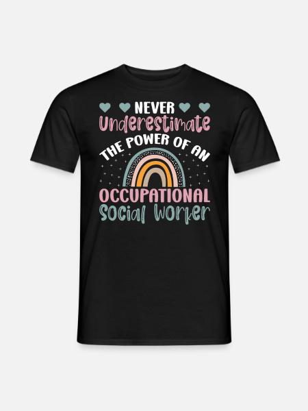 Never Underestimate Occupational Worker - Männer T-Shirt - Schwarz