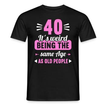 Étrange au même âge que le vieux 40e anniversaire - T-shirt homme - noir - Devant - AI Model Male 178 light (178cm)