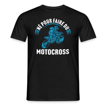 Né pour faire du motocross moto cross - T-shirt homme - noir - Devant - AI Model Male 178 light (178cm)