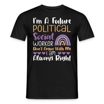 Je suis une future travailleuse sociale politique - T-shirt homme - noir - Devant - AI Model Male 178 light (178cm)