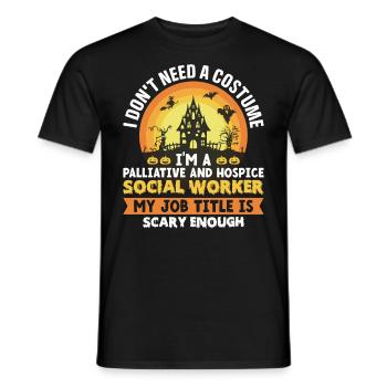 I Don't Need A Costume I Am A Palliative - Men's T-Shirt - black - Front - AI Model Male 178 light (178cm)
