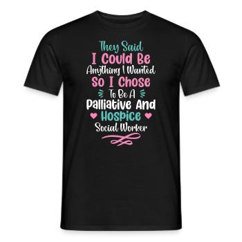They Said I Could Be Anything I Wanted - Men's T-Shirt - black - Front - AI Model Male 178 light (178cm)