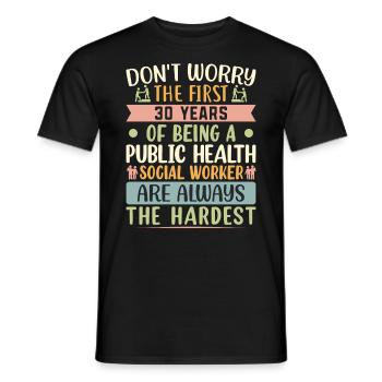 Being A Public Health Social Worker - Men's T-Shirt - black - Front - AI Model Male 178 light (178cm)
