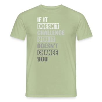 Motivate Inspire Encouragement Positivity Slogan - Men's T-Shirt - sage - Front - AI Model Male 178 light (178cm)