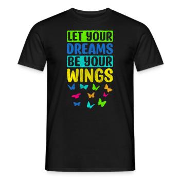 Let Your Dreams Be Your Wings Inspire Motivational - Men's T-Shirt - black - Front - AI Model Male 178 light (178cm)