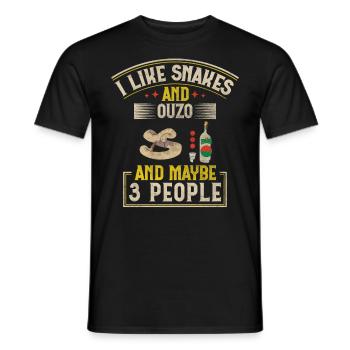 I Like Snakes And Ouzo And Maybe 3 People Snake - Männer T-Shirt - Schwarz - Vorne - AI Model Male 178 light (178cm)
