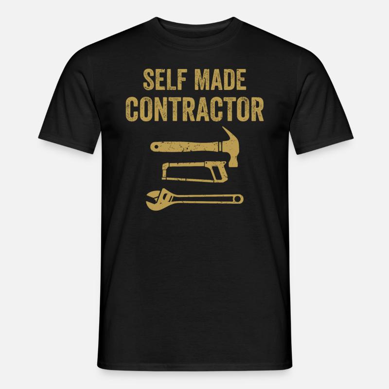 Self Made Contractor Construction Handyman Builder - Men’s T-shirt - black