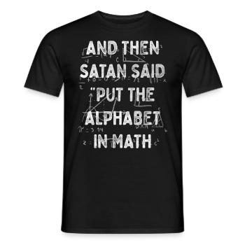 Math Jokes Mathmatician Teacher Math Mathematics - Männer T-Shirt - Schwarz - Vorne - AI Model Male 178 light (178cm)