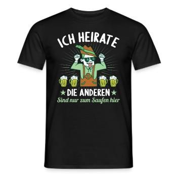 Ich Heirate die anderen Saufen nur JGA Party - Männer T-Shirt - Schwarz - Vorne - AI Model Male 178 light (178cm)