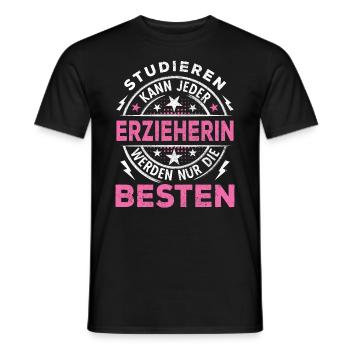 Erzieherin Lustiger Spruch Studieren kann jeder - Männer T-Shirt - Schwarz - Vorne - AI Model Male 178 light (178cm)
