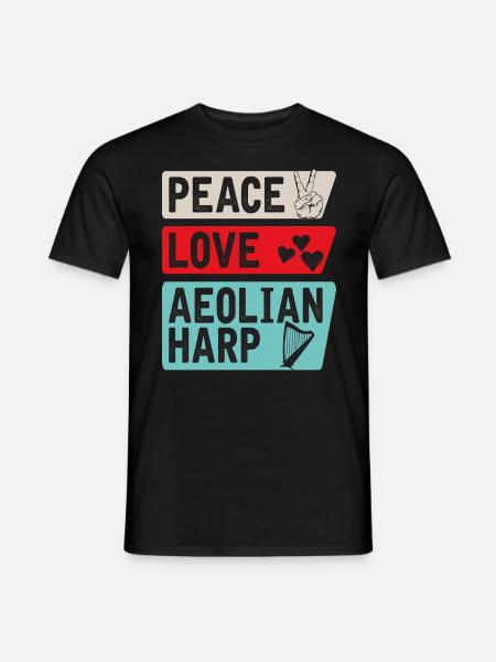 Peace Love Aeolian Harp - Men's T-Shirt - black