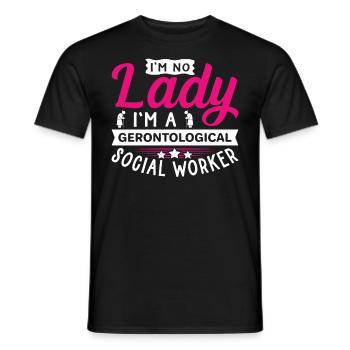 I'm No Lady I'm A Gerontological Social Worker - Men's T-Shirt - black - Front - AI Model Male 178 light (178cm)