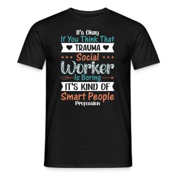 Trauma Travailleur social Profession Emploi Santé mentale - T-shirt homme - noir - Devant - AI Model Male 178 light (178cm)