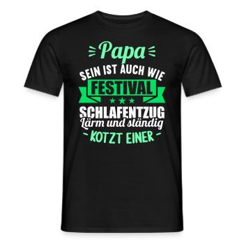 neu Papa sein ist auch wie Festival Schlafentzug - Männer T-Shirt - Schwarz - Vorne - AI Model Male 178 light (178cm)