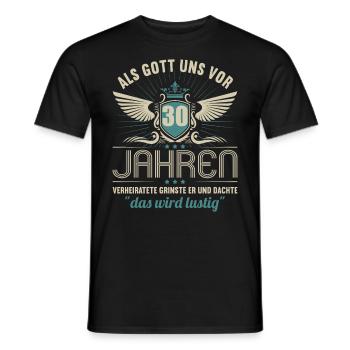 30 Jahre verheiratet wird lustig 30.Hochzeitstag - Männer T-Shirt - Schwarz - Vorne - AI Model Male 178 light (178cm)