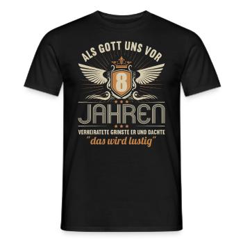 8 Jahre verheiratet wird lustig 8.Hochzeitstag - Männer T-Shirt - Schwarz - Vorne - AI Model Male 178 light (178cm)