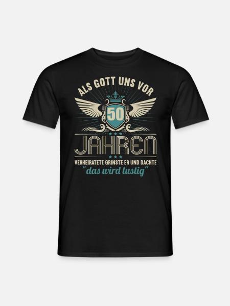 50 Jahre verheiratet wird lustig 50.Hochzeitstag - Männer T-Shirt - Schwarz