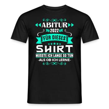 Abitur Gymnasium Damen und Herren Abi 2022 - Männer T-Shirt - Schwarz - Vorne - AI Model Male 178 light (178cm)