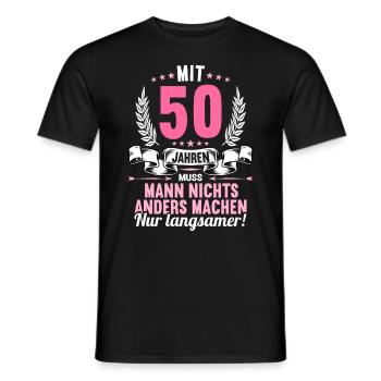 Mit 50 nichts anders nur langsamer 50 Geburtstag - Männer T-Shirt - Schwarz - Vorne - AI Model Male 178 light (178cm)