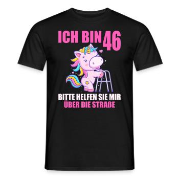 Ich bin 46 Bitte helfen Sie mir über Straße - Männer T-Shirt - Schwarz - Vorne - AI Model Male 178 light (178cm)