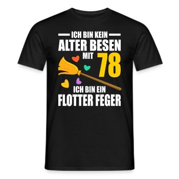 Alter Besen Junger Feger 78 Jahre 78. Geburtstag - Männer T-Shirt - Schwarz - Vorne - AI Model Male 178 light (178cm)