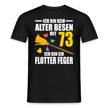 Alter Besen Junger Feger 73 Jahre 73. Geburtstag - Männer T-Shirt - Schwarz - Vorne - AI Model Male 178 light (178cm)
