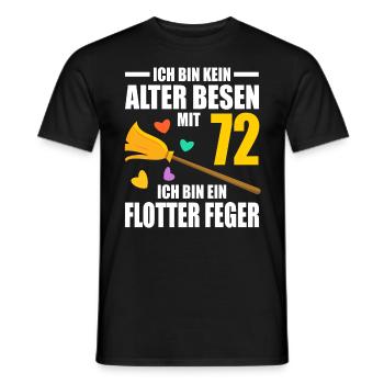 Alter Besen Junger Feger 72 Jahre 72. Geburtstag - Männer T-Shirt - Schwarz - Vorne - AI Model Male 178 light (178cm)