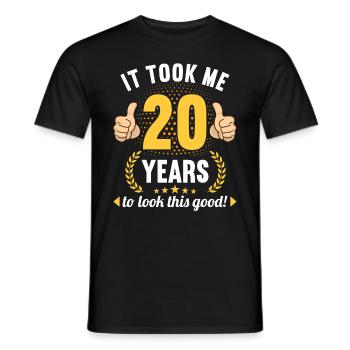 it took me 20 Years to look this good 20 Birthday - Männer T-Shirt - Schwarz - Vorne - AI Model Male 178 light (178cm)