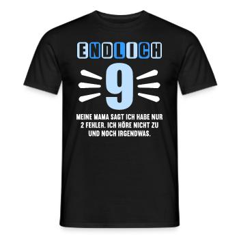 Endlich 9 Mama sagt hab nur 2 Fehler 9. Geburtstag - Männer T-Shirt - Schwarz - Vorne - AI Model Male 178 light (178cm)