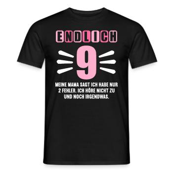 Endlich 9 Mama sagt hab nur 2 Fehler 9. Geburtstag - Männer T-Shirt - Schwarz - Vorne - AI Model Male 178 light (178cm)