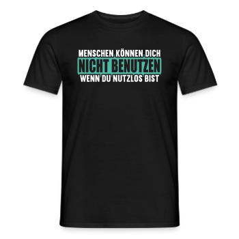 Menschen können nicht benutzen wenn nutzlos bist. - Männer T-Shirt - Schwarz - Vorne - AI Model Male 178 light (178cm)